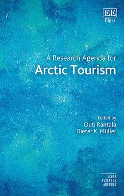 A Research Agenda For Arctic Tourism
