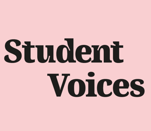Student Voices