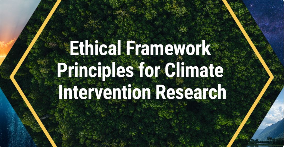 Ethical Framework Principles For Climate Intervention Research